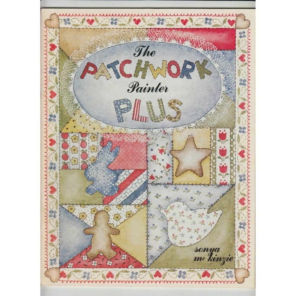 The Patchwork Painter Plus by Sonya Mckinzie Decorative Tole Painting